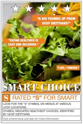 Smart Choice es un programa de concientización sobre bienestar desarrollado por el Departamento de Nutrición y Servicios Alimentarios del Centro Médico UCSF.